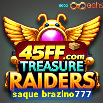 saque brazino777